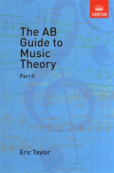 The AB Guide to Music Theory Part 2 Eric Taylor