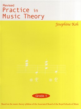 Josephine Koh: Practice In Music Theory - Grade 1
